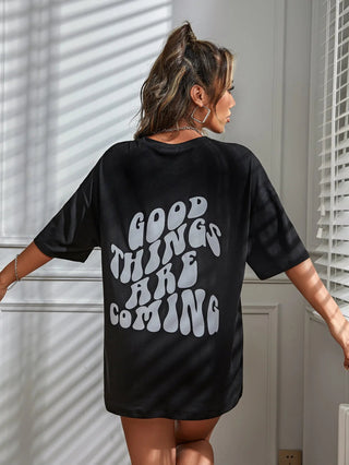 Good Things Are Coming Slogan Letter Printing Cotton Loose T-Shirt - Diva Melody