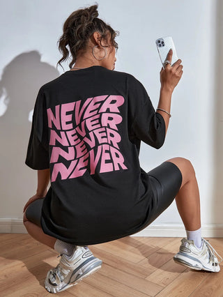 I Said Never Cotton Printed Oversized T-shirt - Diva Melody