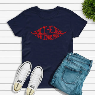 Save The Drama for Your Mama Friends TV Show Rachel Green Unisex Graphic Tees T Shirt - Diva Melody